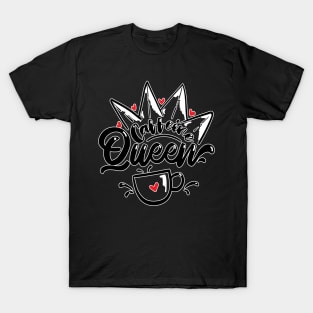 Caffeine Queen Coffee lover T-Shirt